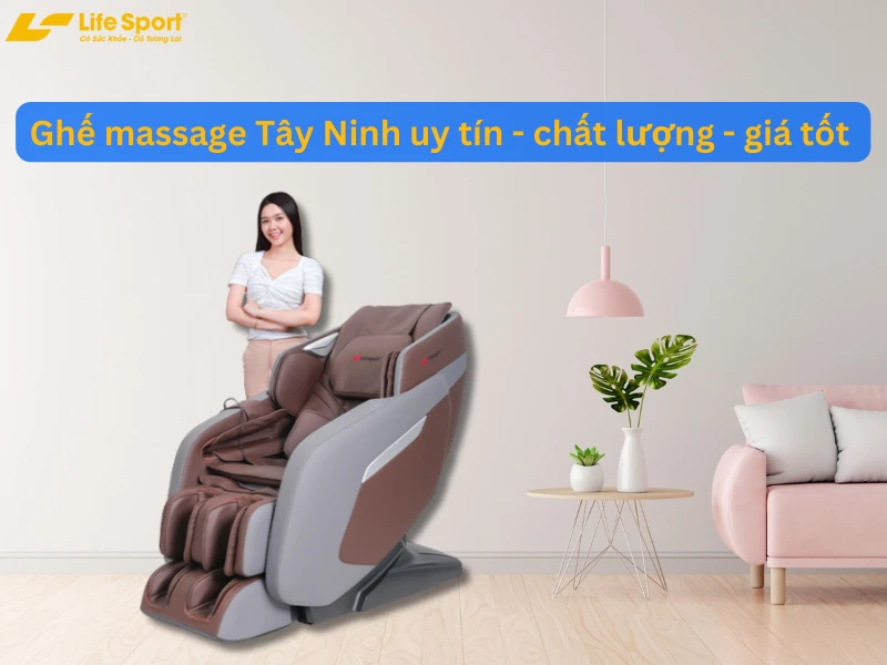 Ghế massage Tây Ninh chất lượng