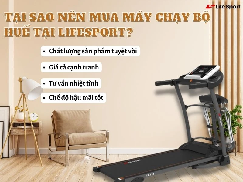 Tại sao nên mua máy chạy bộ Huế tại Lifesport?