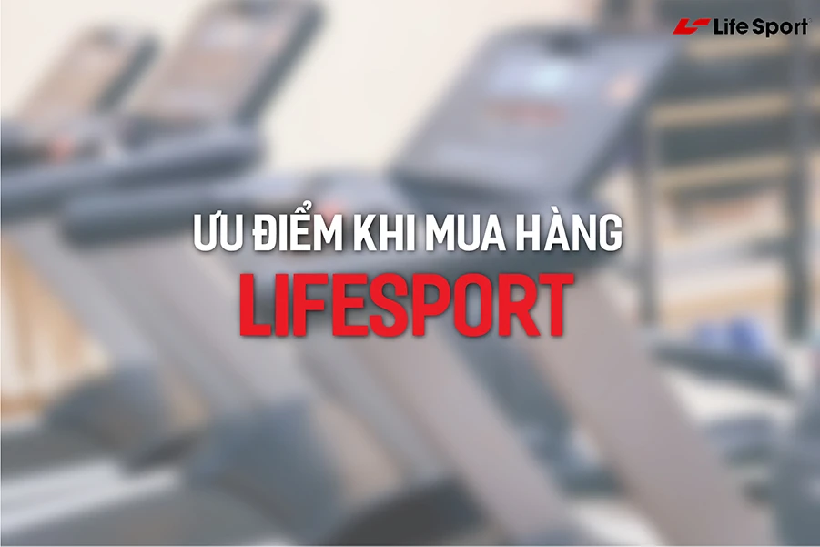 Ưu điểm khi mua máy chạy bộ tại Lifesport