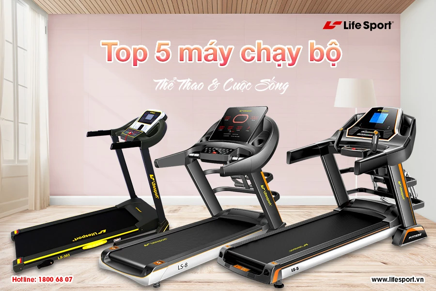 Top 5 máy chạy bộ bán chạy | giá rẻ Lifesport