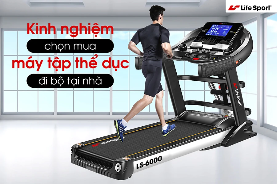 Kinh nghiệm chọn mua máy chạy bộ thể dục tại nhà