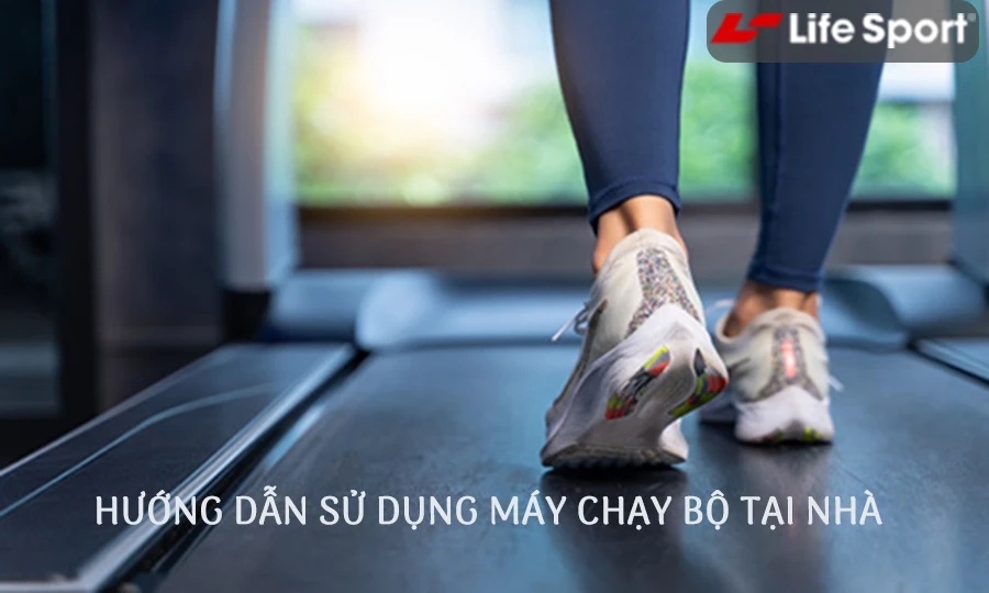 Hướng dẫn cách sử dụng máy chạy bộ tại nhà | Dễ hiểu