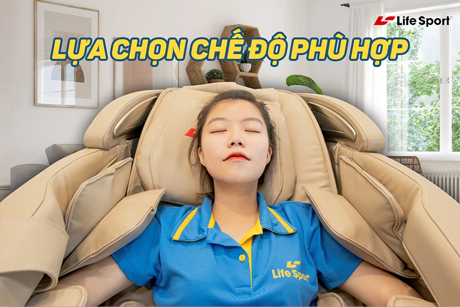 Lựa chọn chế độ phù hợp