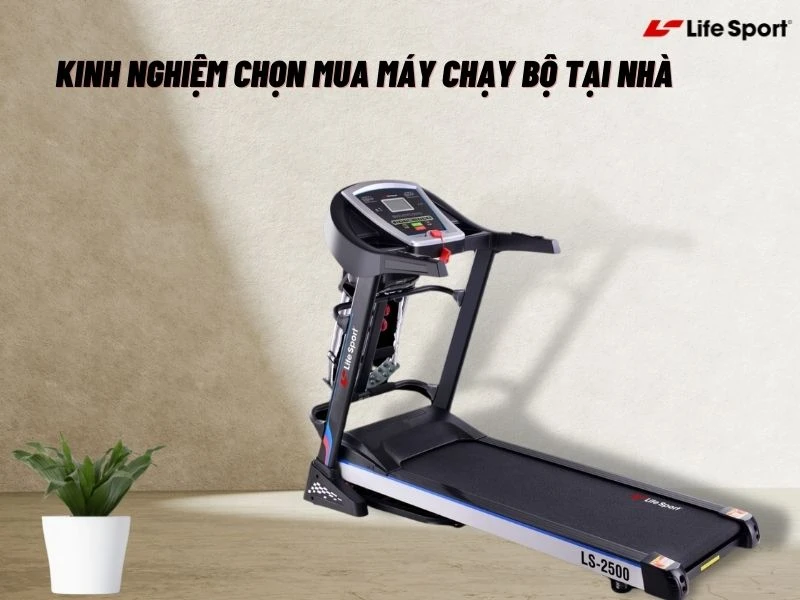 kinh nghiệm chọn mua máy chạy