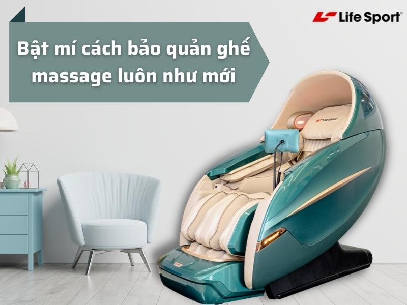 Bật mí cách bảo quản ghế massage luôn như mới