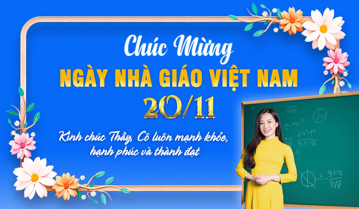 Chúc Mừng Ngày Nhà Giáo Việt Nam 20/11