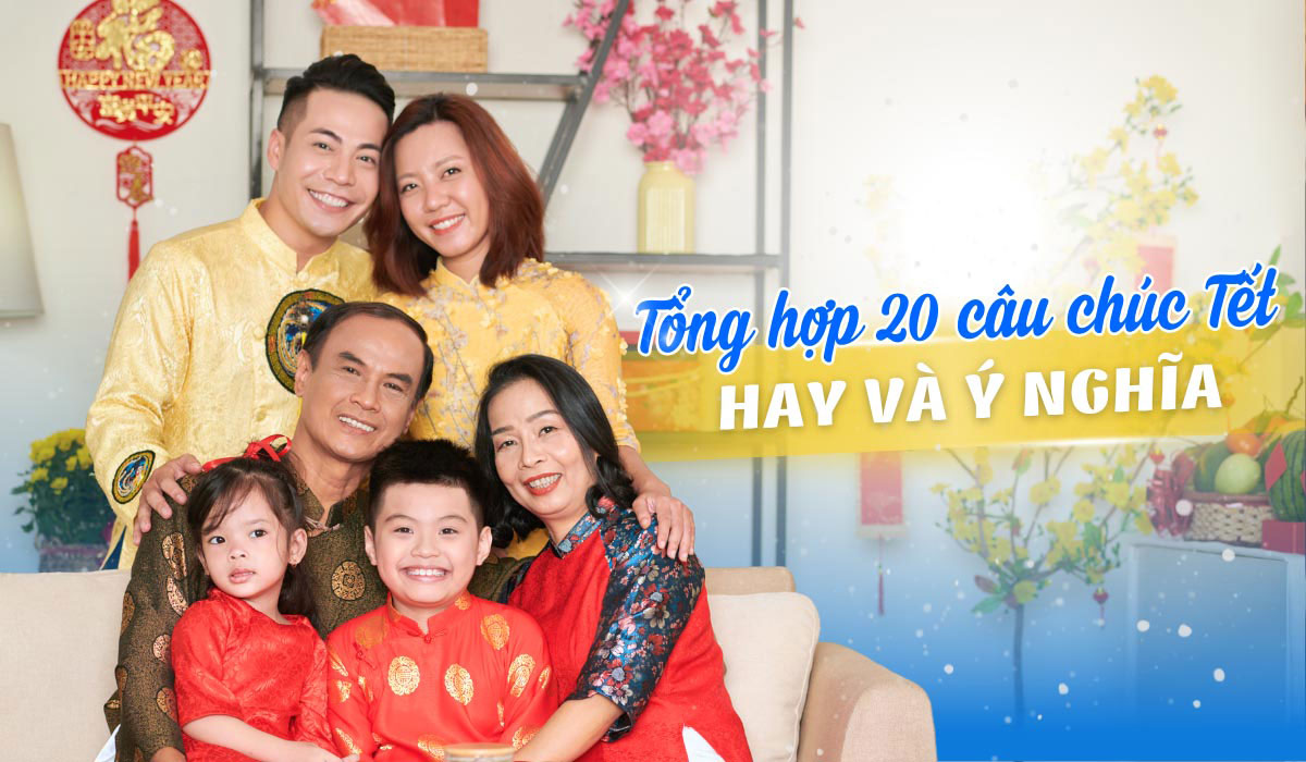 Tổng Hợp 20 Câu Chúc Tết 2024 Hay Và Ý Nghĩa #1